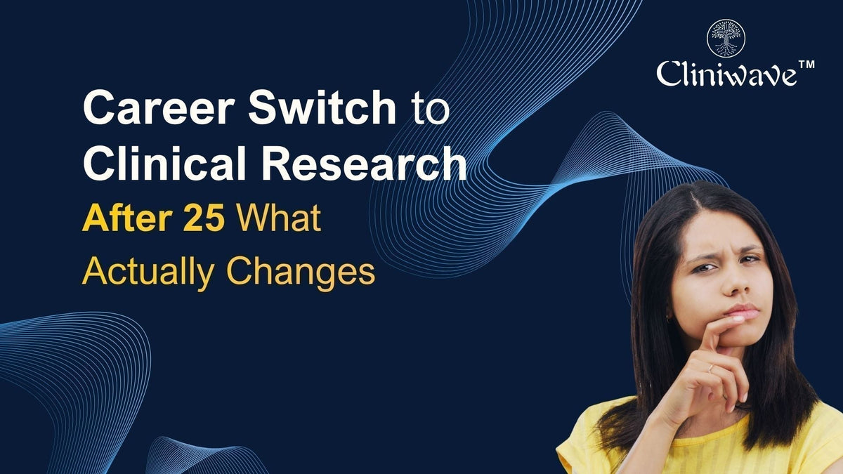 Clinical Research Career Change After 25