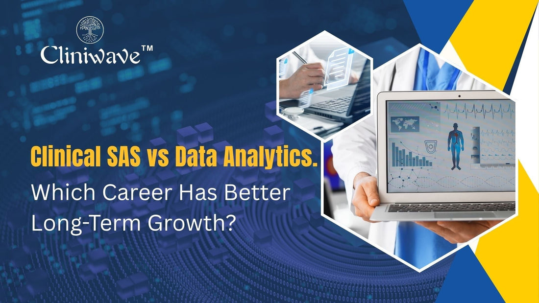 Clinical SAS vs Data Analytics