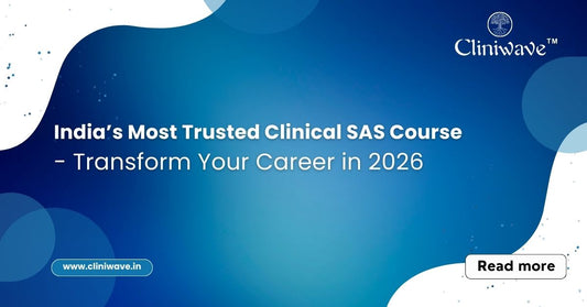ndia’s Most Trusted Clinical SAS Course