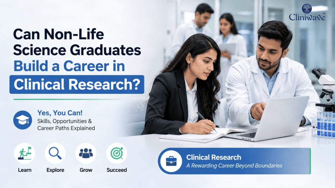 Can Non-Life Science Graduates Build a Career in Clinical Research?