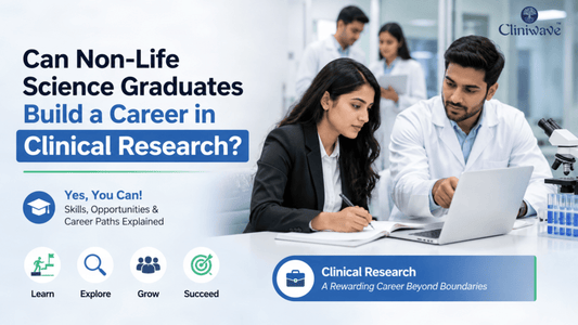 Can Non-Life Science Graduates Build a Career in Clinical Research?
