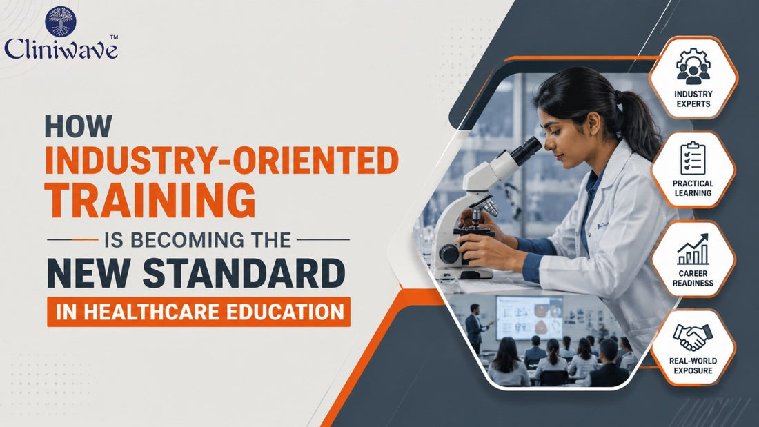How Industry-Oriented Training Is Becoming the New Standard in Healthcare Education