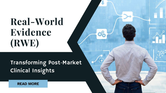 Real‑World Evidence (RWE):