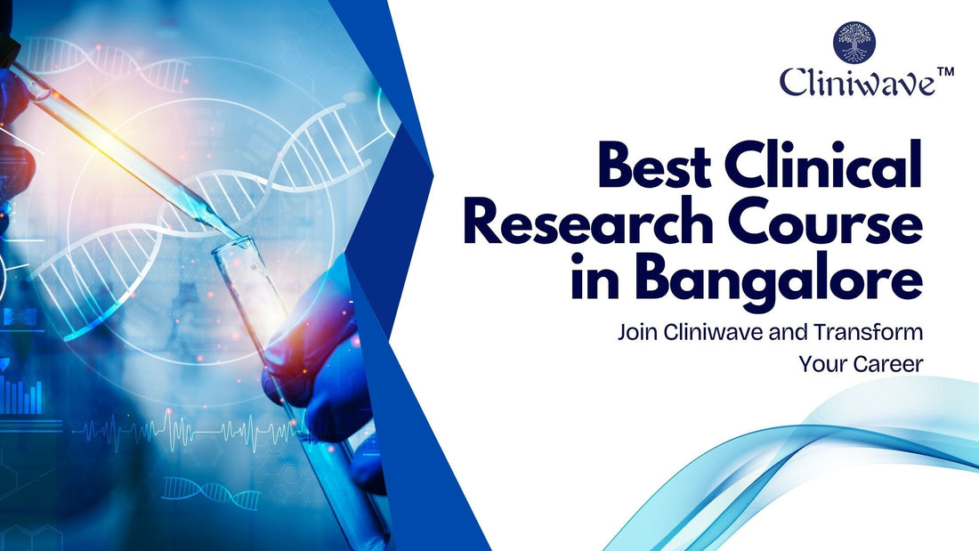 Best Clinical Research Course in Bangalore 