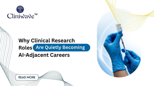 Why Clinical Research Roles Are Quietly Becoming AI-Adjacent Careers